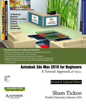 Autodesk 3ds Max 2016 for Beginners: A Tutorial Approach