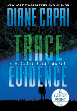 Trace Evidence Large Print Hardcover Edition: A Michael Flint Novel