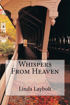 Whispers From Heaven Whispers From Heaven