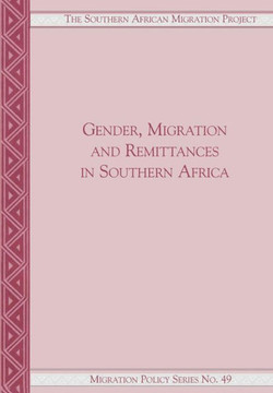 Gender, Migration and Remittances in Southern Africa Gender, Migration and Remittances in Southern Africa