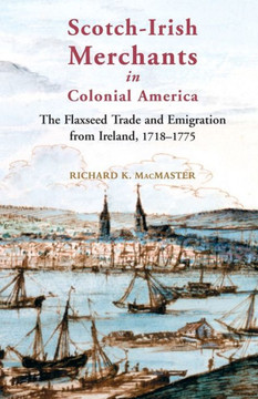 Scotch-Irish Merchants in Colonial America