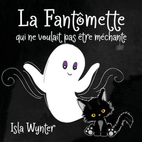 La Fant??ette qui ne voulait pas ??re m??hante
