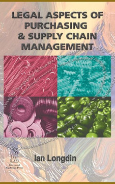 Legal Aspects of Purchasing and Supply Chain Management Legal Aspects of Purchasing and Supply Chain Management