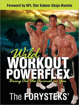 Wild Workout Powerflex: Bring Out the Animal in You