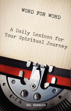 Word for Word: A Daily Lexicon for Your Spiritual Journey