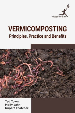 Vermicomposting: Principels Practice and Benefits