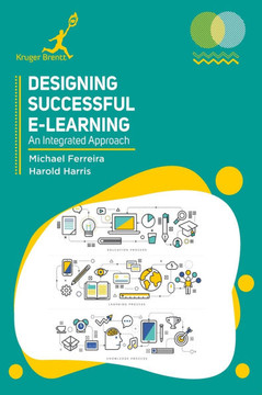 Designing Successful e Learning: An Integrated Approach Designing Successful e Learning: An Integrated Approach