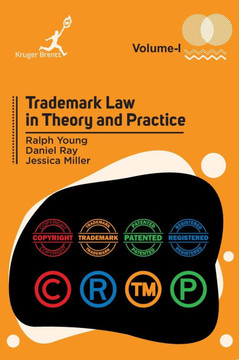Trademark Law in Theory and Practice Vol 1