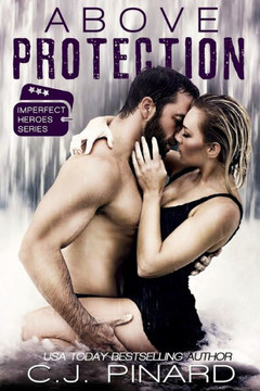 Above Protection (Imperfect Heroes) Above Protection (Imperfect Heroes)