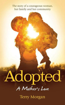 Adopted: A mother's love