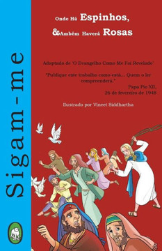 Onde h??Espinhos, tamb?? haver??Rosas