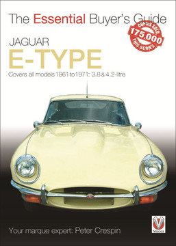 Jaguar E-Type 3.8 & 4.2 Litre: The Essential Buyer's Guide
