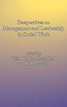 Perspectives on Management and Leadership in Social Work