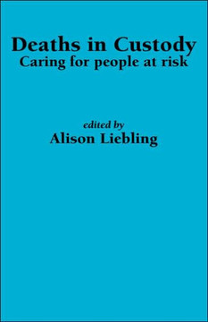 Deaths in Custody: Caring for people at risk