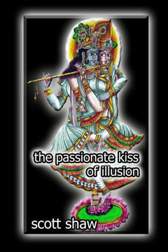 The Passionate Kiss of Illusion