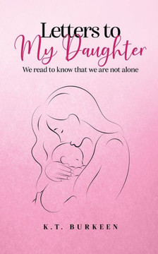 Letters to My Daughter: We read to know that we are not alone