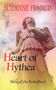 Heart of Hythea: Song of the Arkafina 1 Heart of Hythea: Song of the Arkafina 1