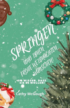 Springen Und Ihnen Frohe Weihnachten W??schen! Springen Und Ihnen Frohe Weihnachten W??schen!