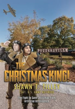 The Christmas King!: The Fight to Save Christmas From Artificial Intelligence