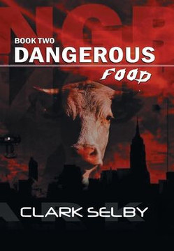 Dangerous Food: Book Two