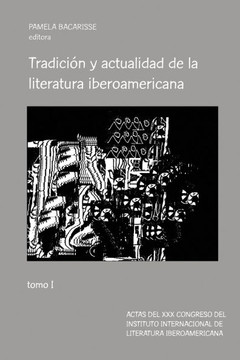 Tradici?? Y Actualidad de la Literatura Iberoamericana: Tomo I
