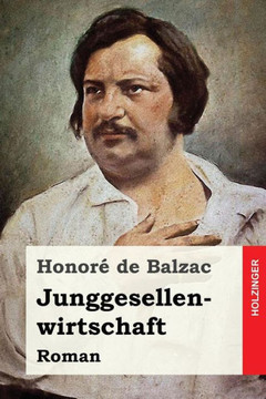 Junggesellenwirtschaft: Roman (German Edition)