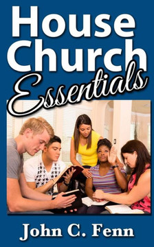 House Church Essentials House Church Essentials