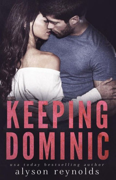 Keeping Dominic (The Golden Boy Series)