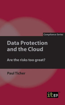 Data Protection and the Cloud: Are the risks too great?