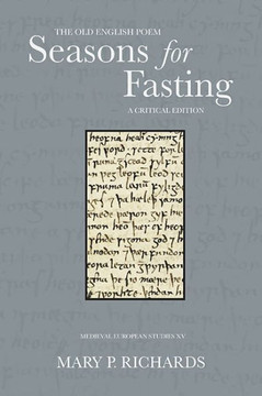 The Old English Poem Seasons for Fasting: A Critical Edition