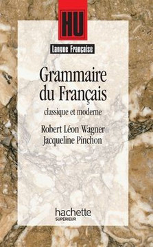 Grammaire du fran??is classique et moderne