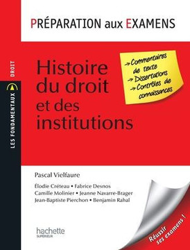 Pr??aration aux examens - Histoire du droit et des institutions