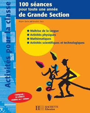 100 s??nces pour toute une ann?? de Grande Section