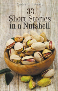 33 Short Stories in a Nutshell 33 Short Stories in a Nutshell