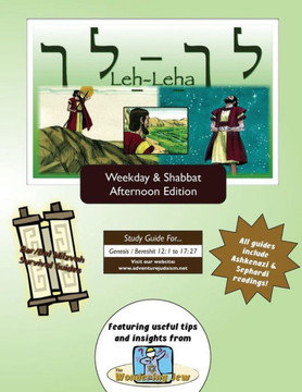 Bar/Bat Mitzvah Survival Guides: Leh-Leha (Weekdays & Shabbat pm)