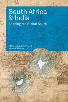 South Africa and India: Shaping the Global South