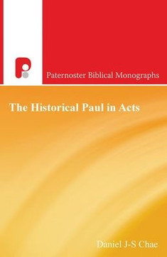 Historical Paul in Acts; The