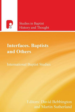 Interfaces Baptists and Others: International Baptist Studies