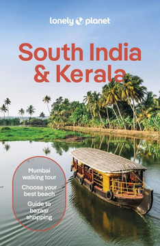 Lonely Planet South India & Kerala Lonely Planet South India & Kerala