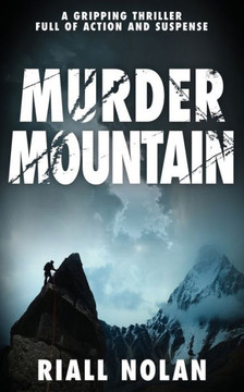 Murder Mountain: A gripping thriller full of action and suspense
