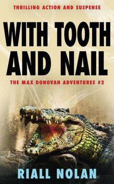 With Tooth and Nail: Thrilling action and suspense