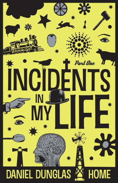 Incidents in my Life - Part 1 Incidents in my Life - Part 1
