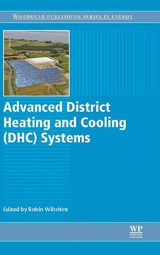 Advanced District Heating and Cooling (Dhc) Systems