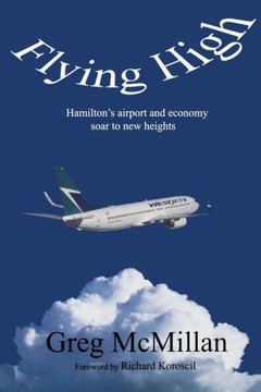 Flying High: Hamilton's Airport and Economy Soar to New Heights (Business/Airport)