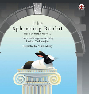 The Sphinxing Rabbit: Her Sovereign Majesty