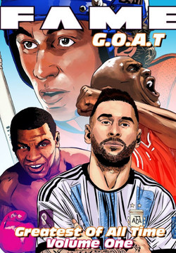 Fame: G.O.A.T: Michael Jordan, Lionel Messi, Wayne Gretzky & Mike Tyson