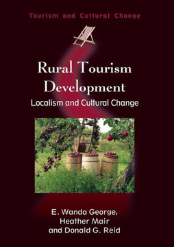 Rural Tourism Development: Localism and Cultural Change