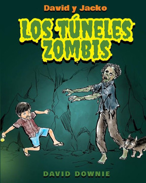 David y Jacko: Los T??eles Zombis (Spanish Edition)