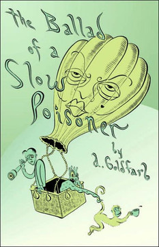 The Ballad of a Slow Poisoner