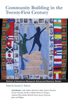 Community Building in the Twenty-First Century